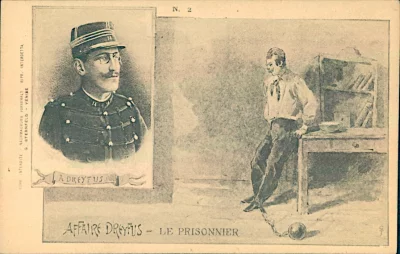 Дрейфус на острове Дьявола (Чортов оА. Дрейфус. Заключенный. Дело Дрейфуса. Франция (?), 1899 г. Бумага, 9 х 14 см. Государственный музей истории Санкт-Петербургастров). Письмо из Франции! Германия. Берлин, 1899 г. Бумага, 9 х 14 см. Государственный музей истории Санкт-Петербурга