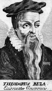 БЕЗА, ТЕОДОР (фр. Théodore de Bèze, 24 июня 1516, Везле, Франция – 7 октября 1605, Женева, Швейцария).