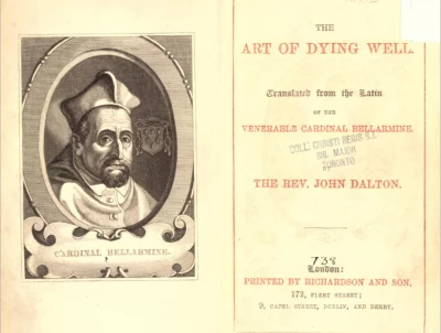 The art of dying well by Bellarmino, Roberto Francesco Romolo, Saint, 1542-1621; Dalton, John